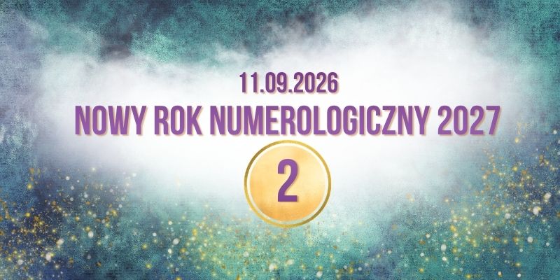 Nowy Rok Numerologiczny 2027 Nowy Rok Numerologiczny 2027