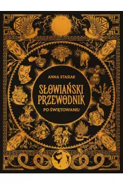 Słowiański przewodnik po świętowaniu